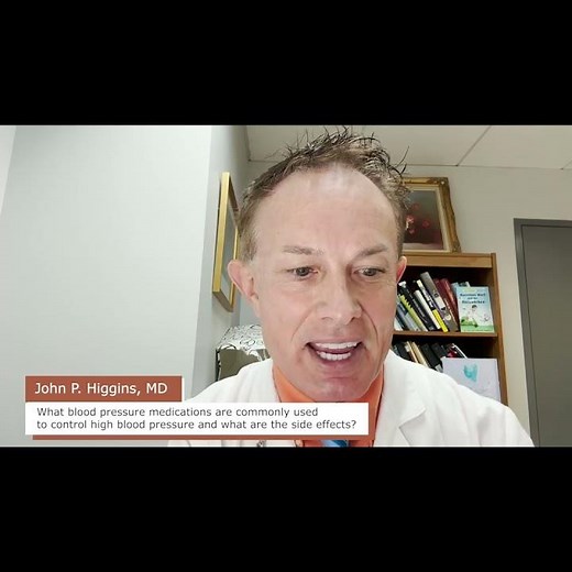 What are commonly prescribed blood pressure medications & side effects? | Q&A w/ Dr. Higgins - Pt. 2