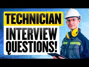 TECHNICIAN INTERVIEW QUESTIONS & ANSWERS | PASS YOUR INTERVIEW!