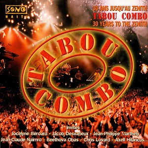 Yo - Tabou Combo: Song Lyrics, Music Videos & Concerts