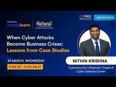 Cyber Attacks In Business: Case Studies And Prevention Tips | Real Case Study Lessons | Simplilearn