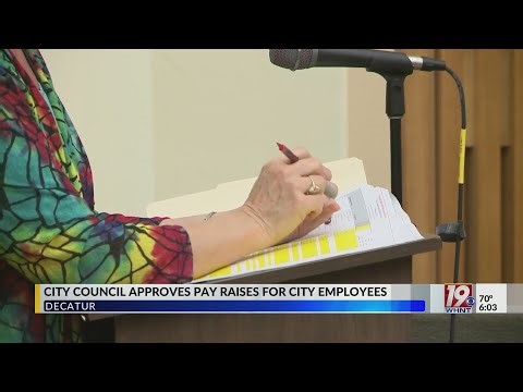 Decatur City Council Approves Pay Raises for City Employees | Sept 7, 2023 | News 19 at 6:00 a.m.