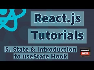 React.js Tutorials - State & Introduction to useState Hook - #5
