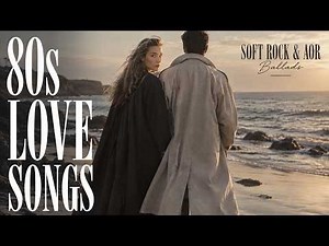 80s Love Songs Playlist 🤎 | Love That Stays | Soft Rock & AOR Ballads