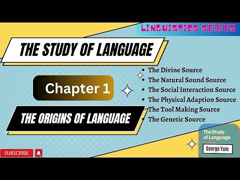 The Origins of Language | The Study of language by George Yule