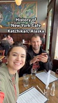 History of the New York Cafe in Ketchikan, Alaska
