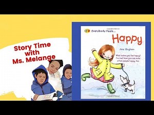 Everybody Feels Happy By Jane Bingham| @StoryTimeWithMsMelange #readaloud