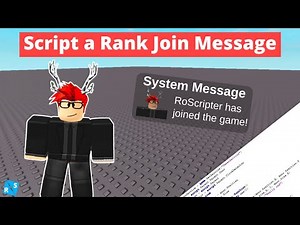Roblox Scripting Tutorial: How to Script a Rank Join Message