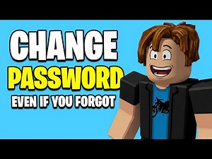 How To Change Password In Roblox Even If Forgotten (2026)