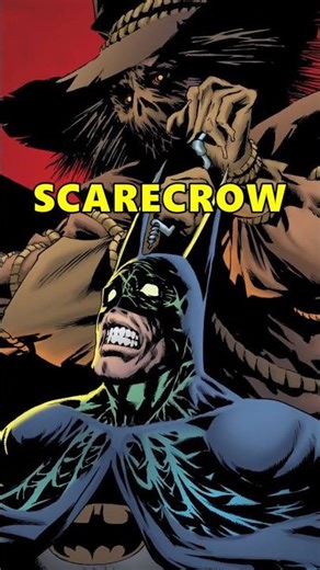 Why Scarecrow Is Batman’s Most Terrifying Villain
