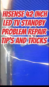 HISENSE 42 INCH LED TV, STANDBY PROBLEM REPAIR TIPS AND TRICKS #TIPS #tricks #panelrepair #ledpanelrepair #ledtvpanelrepair #ledtvrepair #panelrepairbypass #ledtvpanelrepairvideo #ledpanel #panelrepairwithoutbondingmachine #ledtvblackscreen #ledtvnopicture #ledtvscreenproblem #reparoconduzidodopaineldatevê #32inchledtvnopicture #sm4186icdatasheet #ornatepixels #coficdatasheetrm76312 #vghvoltagemissing #prohack #nolight | Jose Sammy Pedrano Tambiga