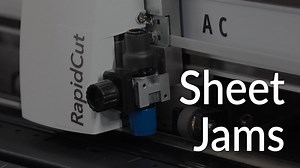 RapidCut 2.0 Troubleshooting: Sheet Jams