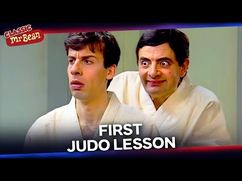 MR BEAN in a Judo Class | | FIRST JUDO LESSON