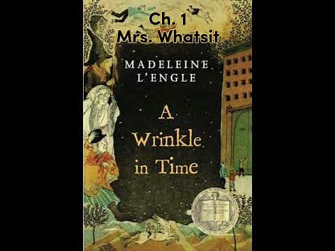 [AudioBook]: A Wrinkle In Time - Chapter 1 - Mrs. Whatsit