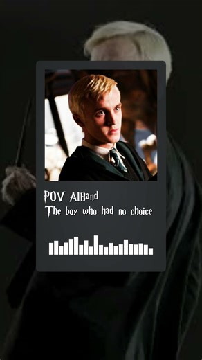 Draco Malfoy - The boy who had no choice (Draco Malfoy's song) #harrypotter #dracomalfoy #draco