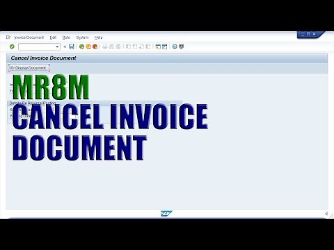 SAP Transaction MR8M - Cancel Invoice Document