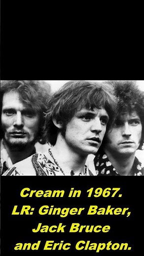 Cream - Ginger Baker, Jack Bruce and Eric Clapton.
