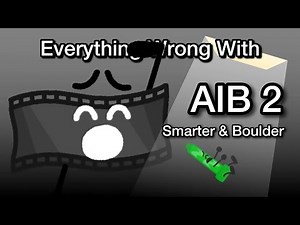 Everything Wrong With AIB 2 (ft. Nobodythatyouknowloll) | starnoah1