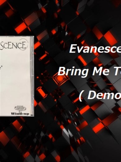 Evanescence - Bring Me To Life ( Demo )# －Re-Up