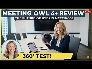 Meeting Owl 4+ Review: The FUTURE of Hybrid Meetings? (360° Test)