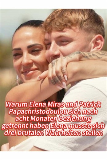 Elena Miras und Patrick Papachristodoulou: Trennung nach 8 Monaten