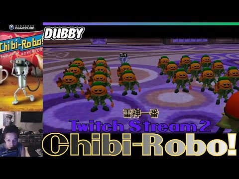 Chibi Robo! Stream 2