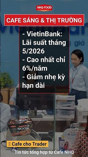 CẬP NHẬT Lãi Suất VietinBank 5/2026: Cao Nhất Chỉ 6% 😱