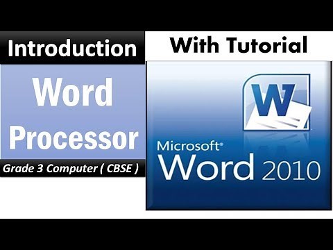 Word Processor ( Grade 3 Computer CBSE) Chapter Explanation