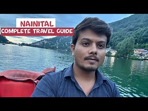 "Nainital Travel Guide | Best Places to Visit, Things to Do & Tips"