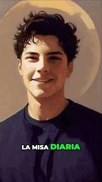 Carlos Acutis: The Young Saint, his testimony and the Eucharist