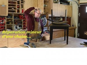 Petite réparation de chaise