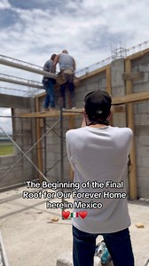 The final roof of our homebuild here in Mexico has officially begun and they started with Diego’s bedroom! Thank you for being here on this journey with us familia! ♥️🇲🇽♥️ | Laguerita70 - Living in Mexico - Our Life After Deportation