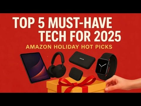 Top 5 Hot Electronics on Amazon Q4 2025 – Must-Have Gadgets for Holiday Shopping
