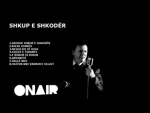 Ilir Shaqiri - Dridhe Shkup e Shkoder