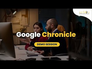 Google Chronicle Demo Session – Unlocking the Future of Security