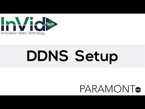 DDNS Setup Training for Paramont DVRs & NVRs