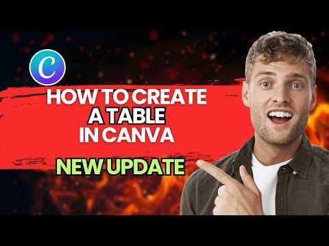 How to Create a Table in Canva [2026 Full Guide]