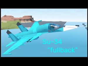 Su-34 “fullback” plane crazy showcase!