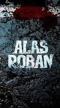 The Tragic Story of the Most Haunted Route | Alas Roban Official Final Trailer