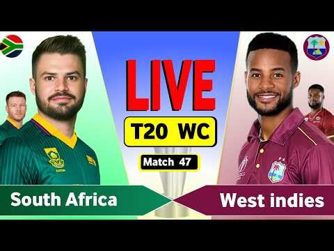 SA vs WI 47th T20 Match, Live Cricket Match Today | South Africa vs West Indies Live Cricket Score