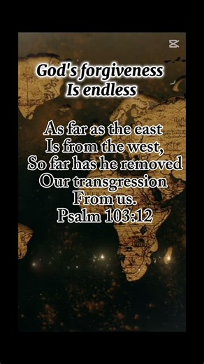 🌍 Psalm 103:12 — God’s Forgiveness Has No Limits ✨