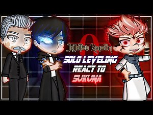 Solo Leveling react to Sukuna as New Monarch | Jujutsu Kaisen || GС