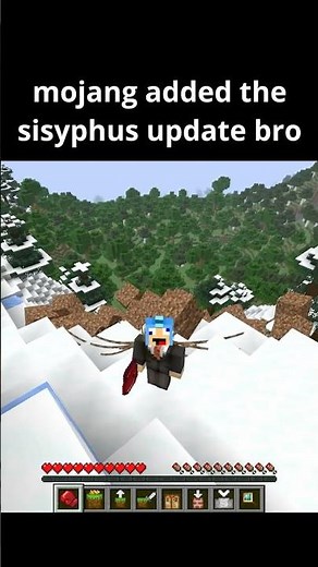 mojang added the sisyphus update 🥀
