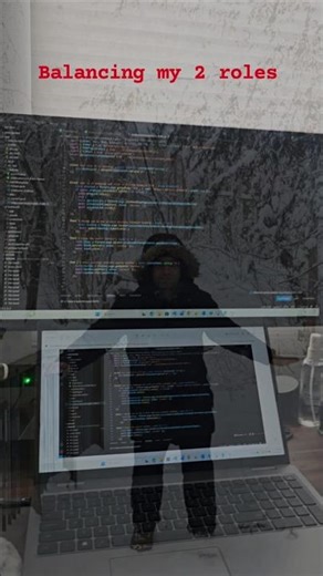 Balancing my two roles