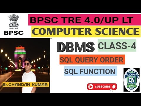 BPSC TRE 4.0 COMPUTER SCIENCE ll DBMS ll CLASS -4 ll SQL ORDER & FUNCTION 👇🙏👆#bpsc #bpsc4 #bpsctre4