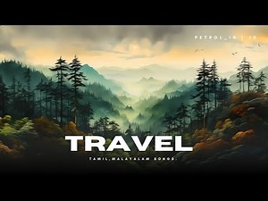 Tamil Travel songs | Nature lovers songs | Bike trip songs | Best songs for Bike ride