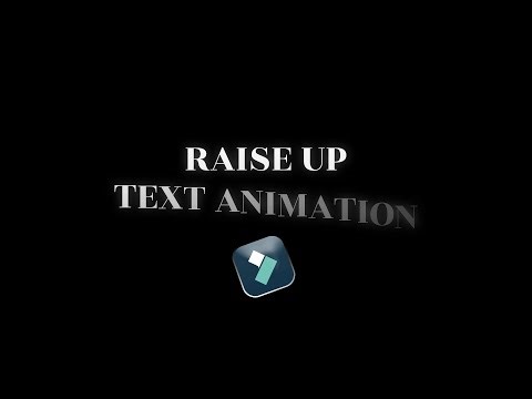 How To Make Raise Up Text Animation On Filmora 14