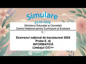 Rezolvare SIMULARE BAC 2026 Informatică C++ – Subiecte explicate pas cu pas