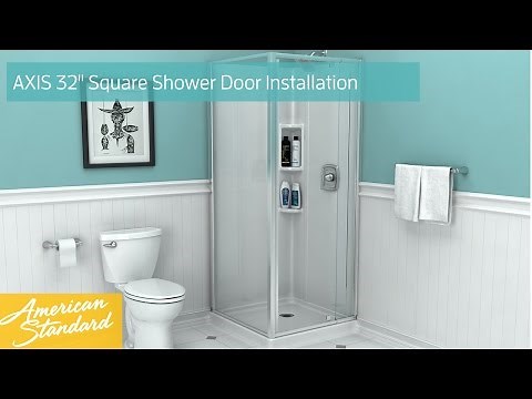 How to Install American Standard AXIS™ 32" Square Shower Door