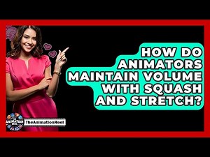 How Do Animators Maintain Volume With Squash And Stretch? - The Animation Reel