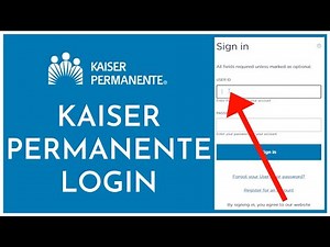 Kaiser Permanente Login | How To Login Kaiser Permanente Account | kp.org Sign In